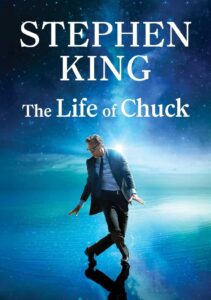 The Life of Chuck, Stephen King, Mike FLanagan
